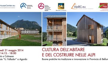 Cultura dell’Abitare e del Costruire nelle Alpi – Tabià Colmean